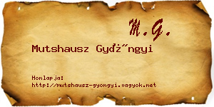 Mutshausz Gyöngyi névjegykártya